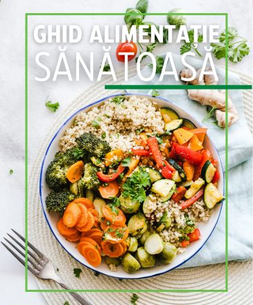 Ghid alimentație sănătoasă - Mâncare pentru o dietă echilibrată