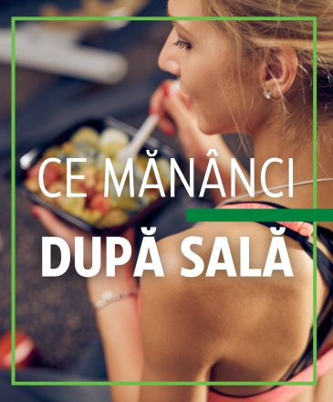 Ce să mănânci după sală pentru masă musculară - ghid pentru corp tonifiat