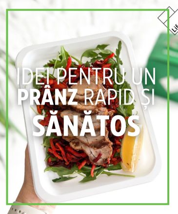 Idei de prânz - Rețete rapide și sănătoase pentru masa de zi cu zi