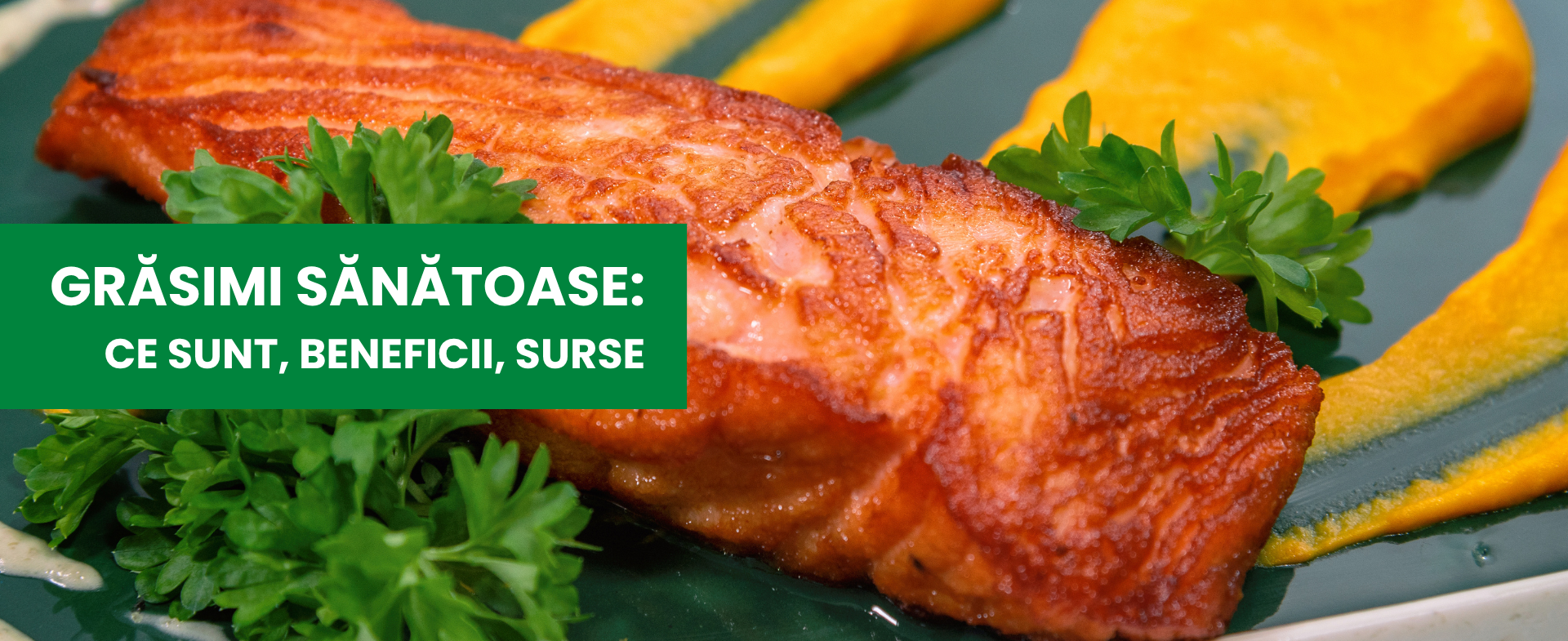 Grăsimi sănătoase: ce sunt, beneficii, surse